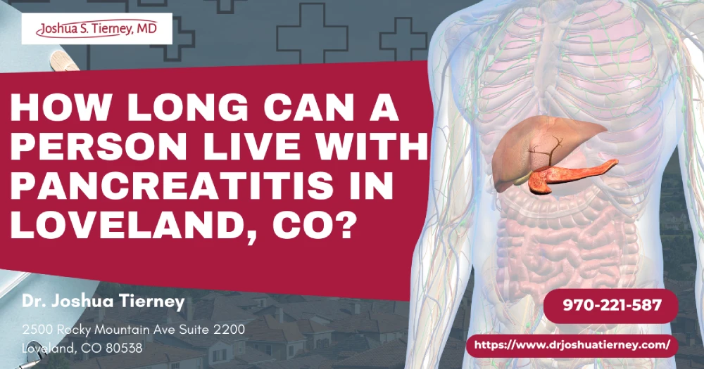 How Long Can a Person Live with Pancreatitis in Loveland, CO?