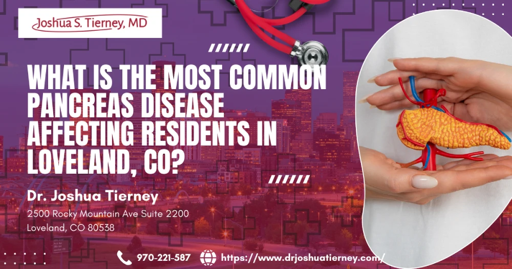 What Is the Most Common Pancreas Disease Affecting Residents in Loveland, CO?