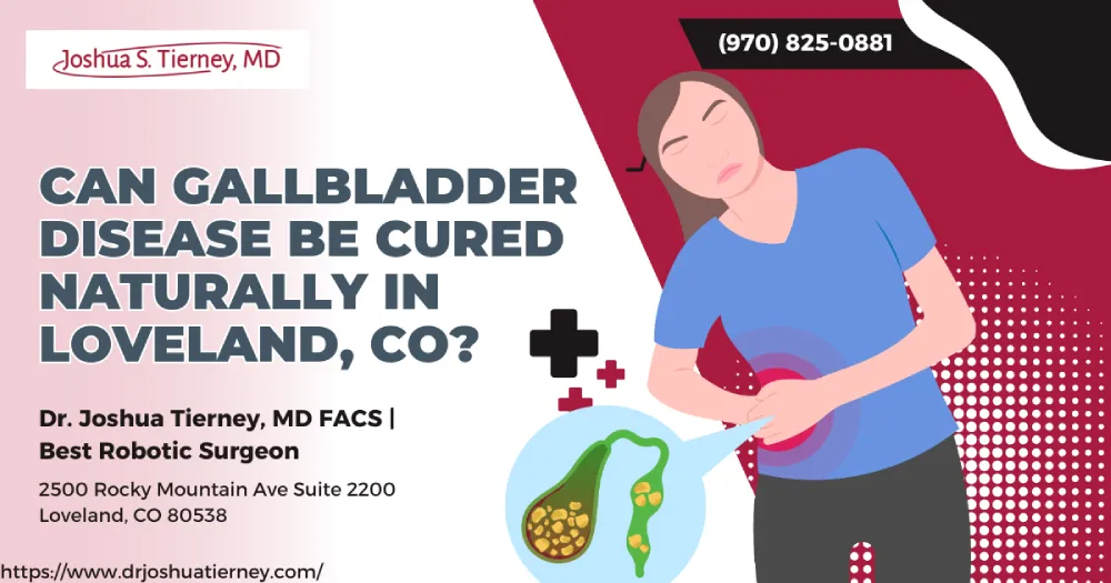 can gallbladder disease be cured naturally in loveland, co img