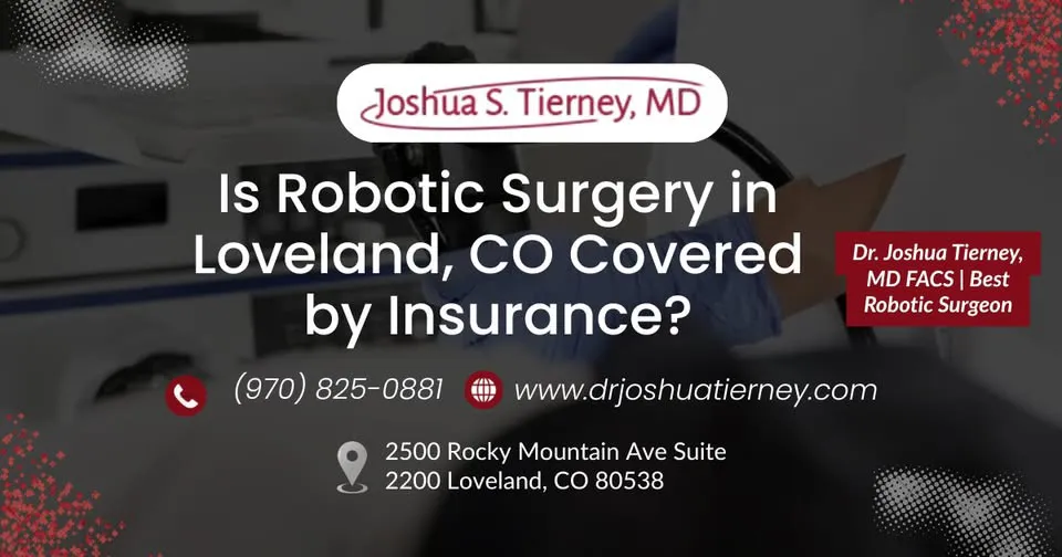 Robotic surgery insurance coverage in Loveland, CO